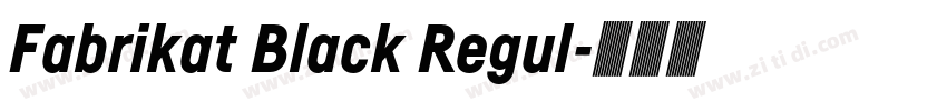 Fabrikat Black Regul字体转换